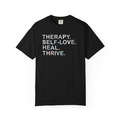 Therapy Self-Love Heal Thrive T-shirt