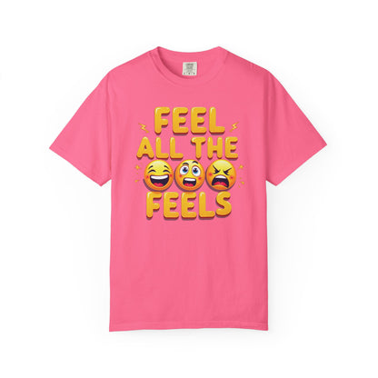 Feel All The Feels T-shirt