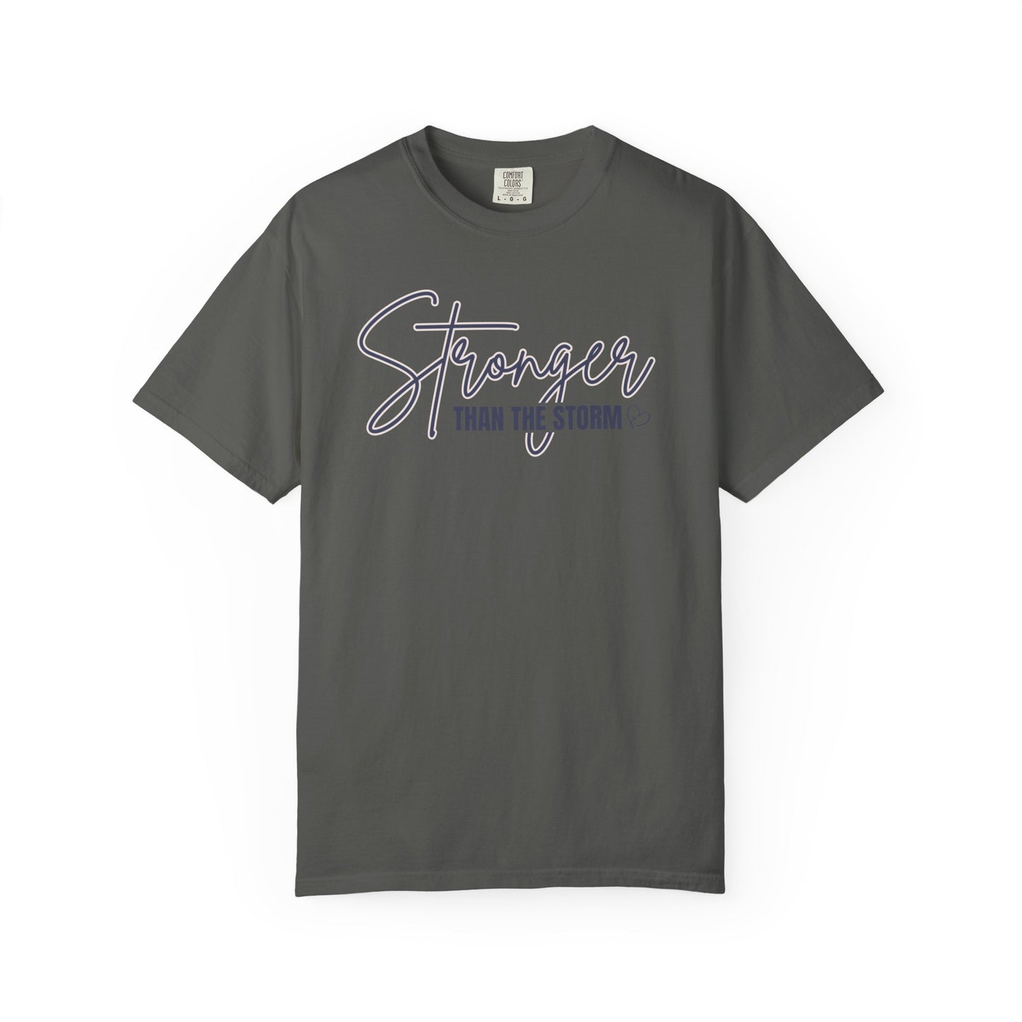 Stronger Than The Storm T-shirt