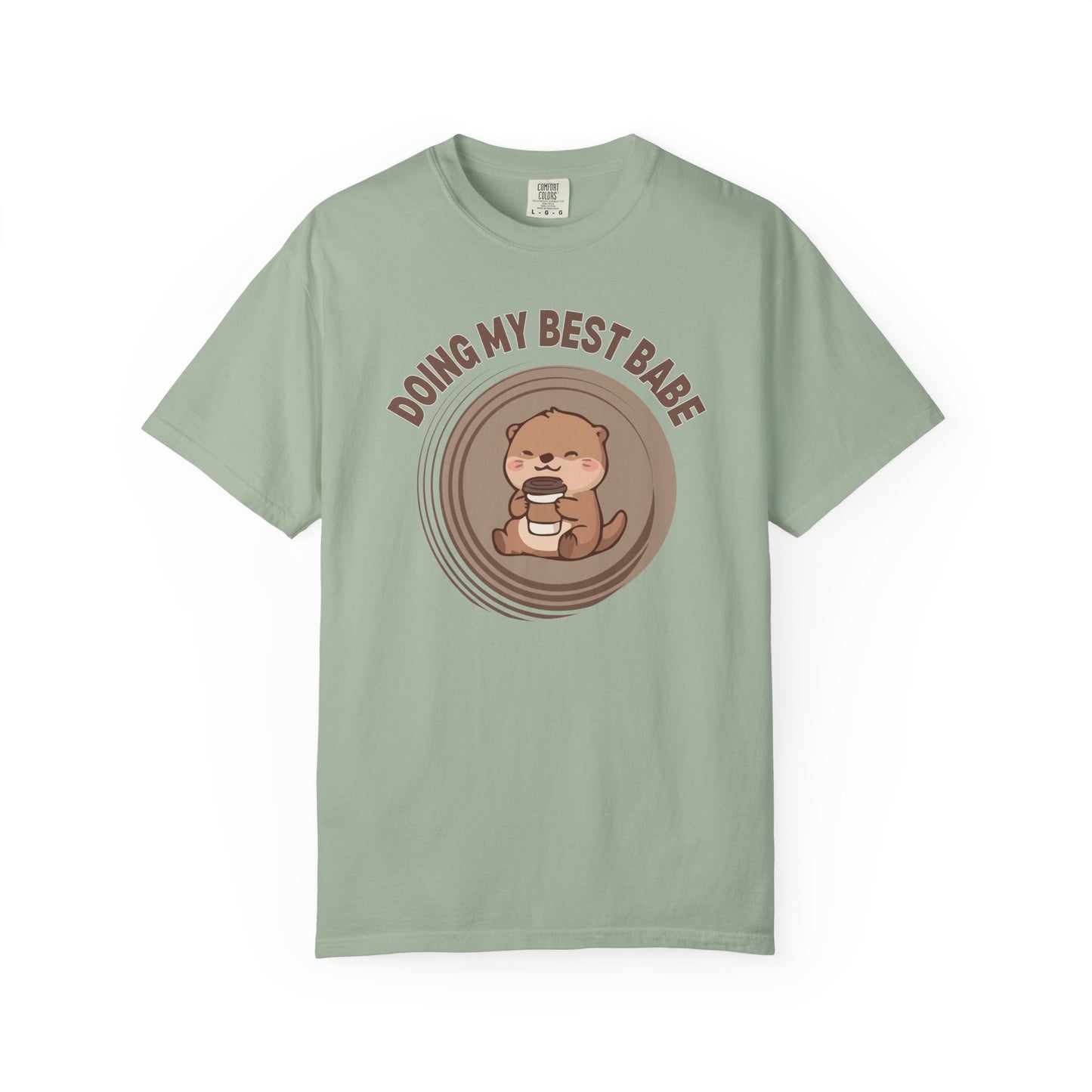 Doing My Best Babe T-shirt