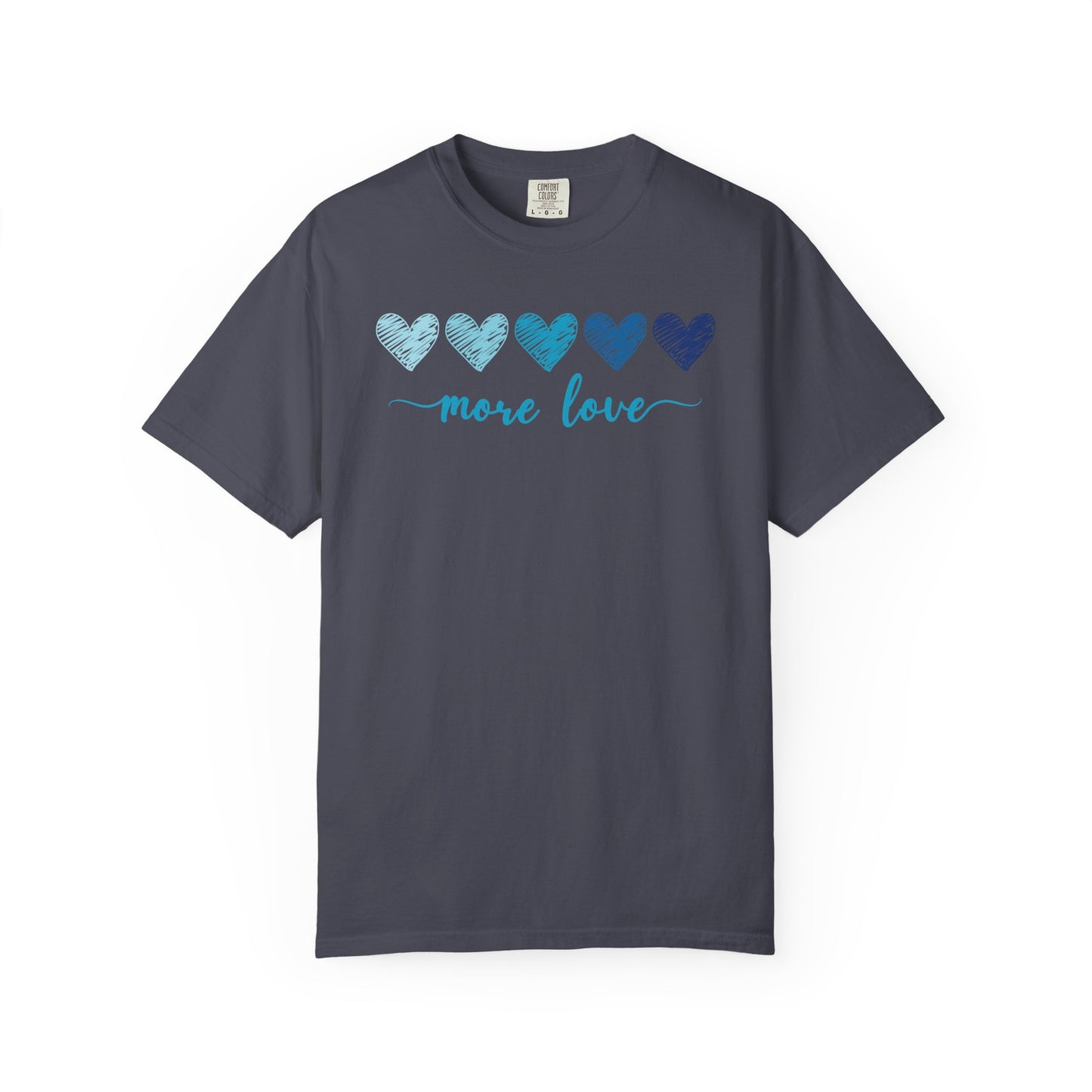 More Love T-shirt
