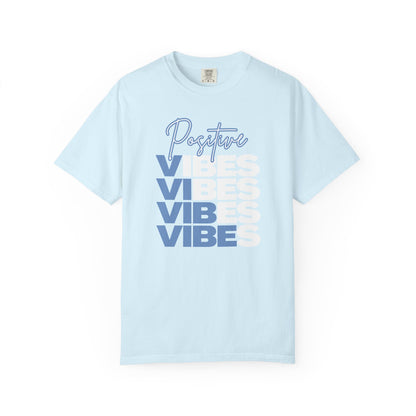 Positive Vibes T-shirt