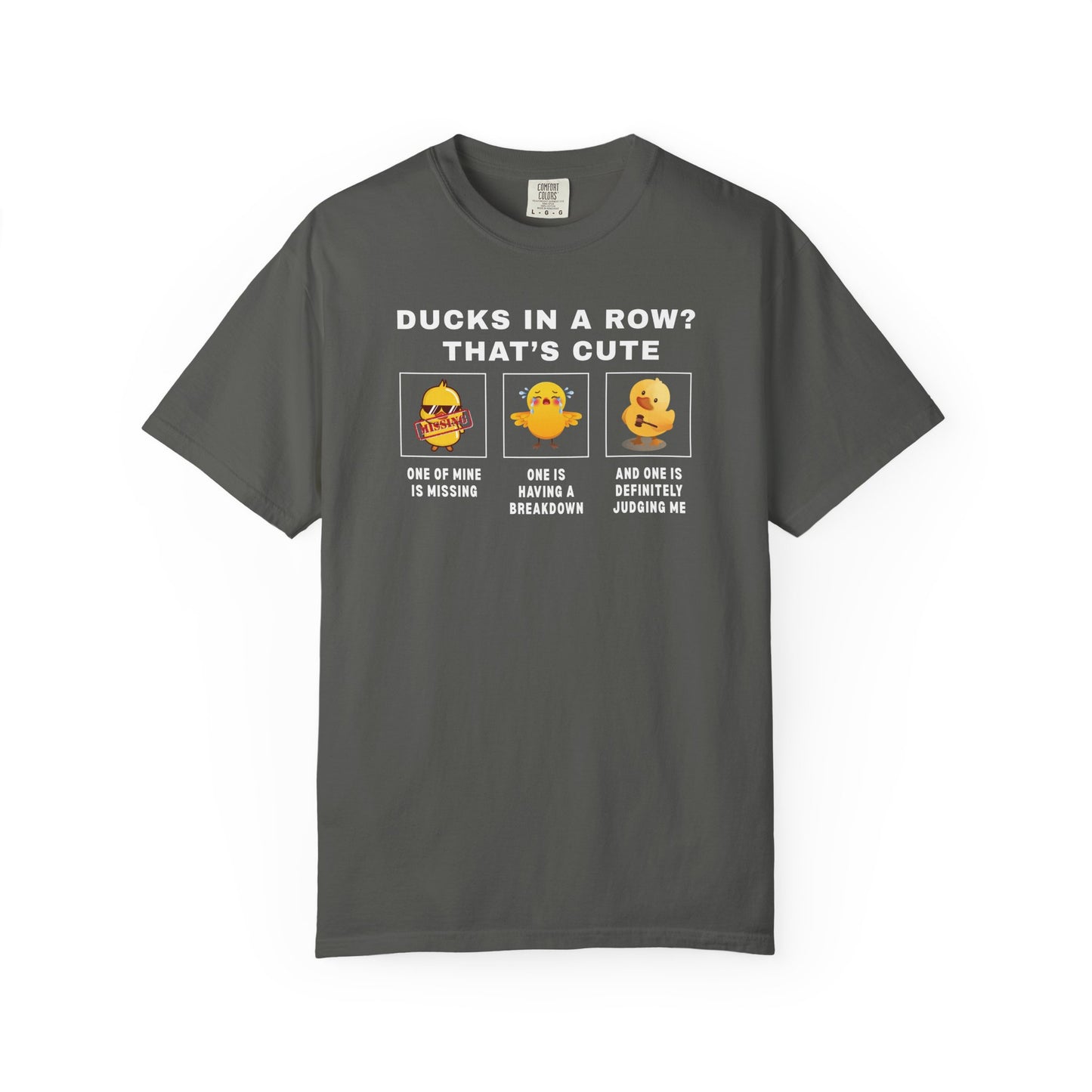 Ducks In A Row? That's Cute T-shirt
