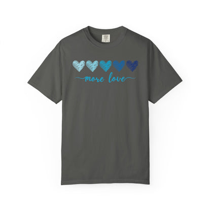 More Love T-shirt