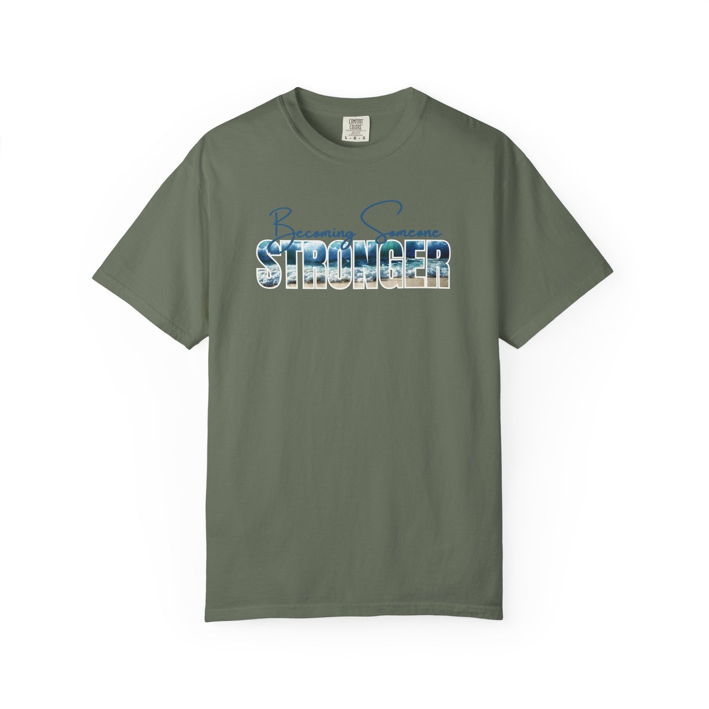 Becoming Someone Stronger Beach Wave T-shirt