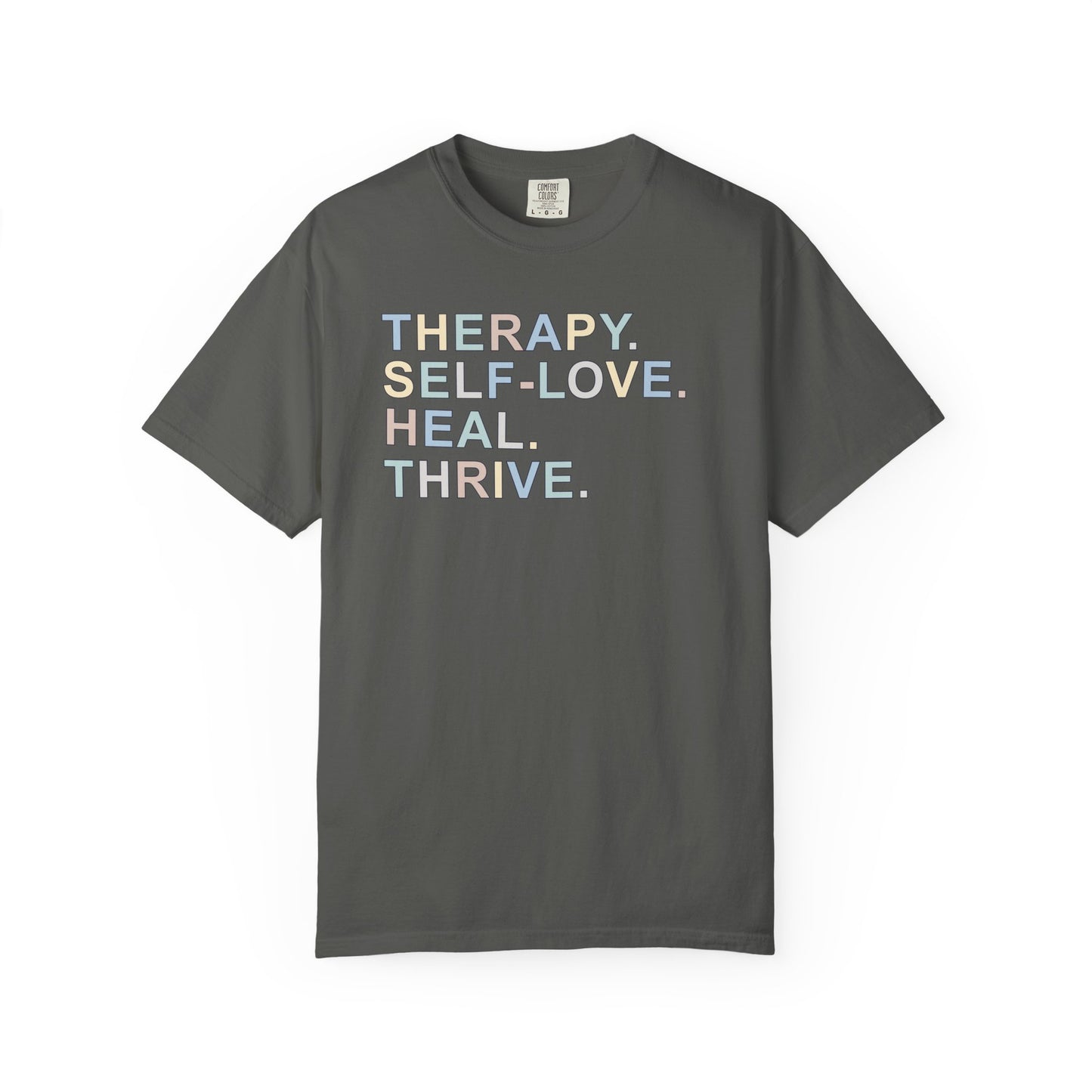 Therapy Self-Love Heal Thrive T-shirt