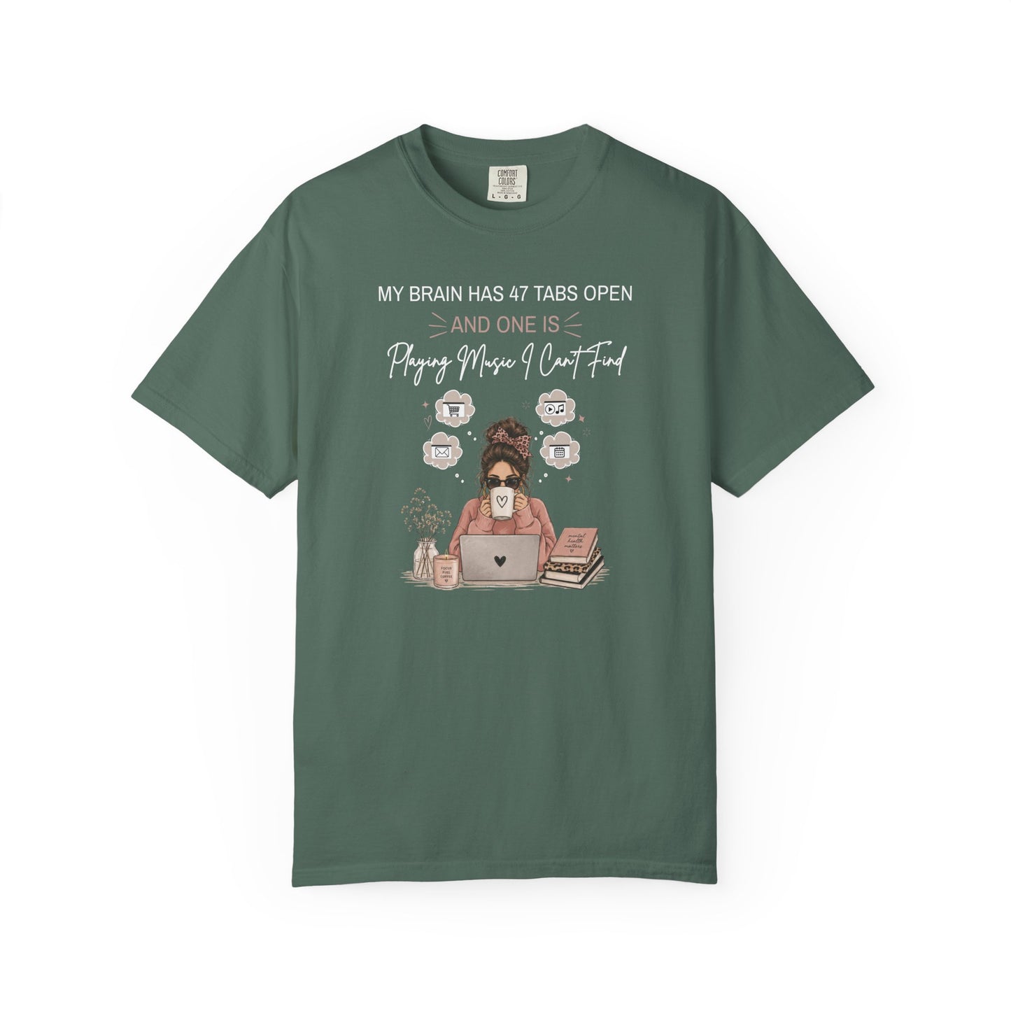 My Brain Has 47 Tabs Open T-shirt
