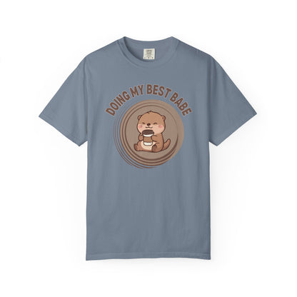 Doing My Best Babe T-shirt