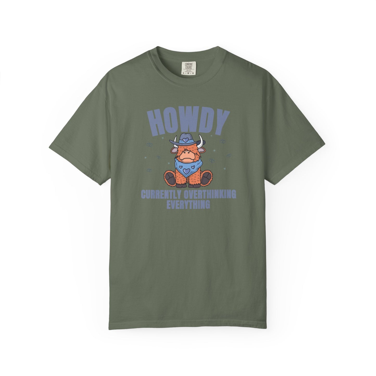Howdy Currently Overthinking Everything T-shirt