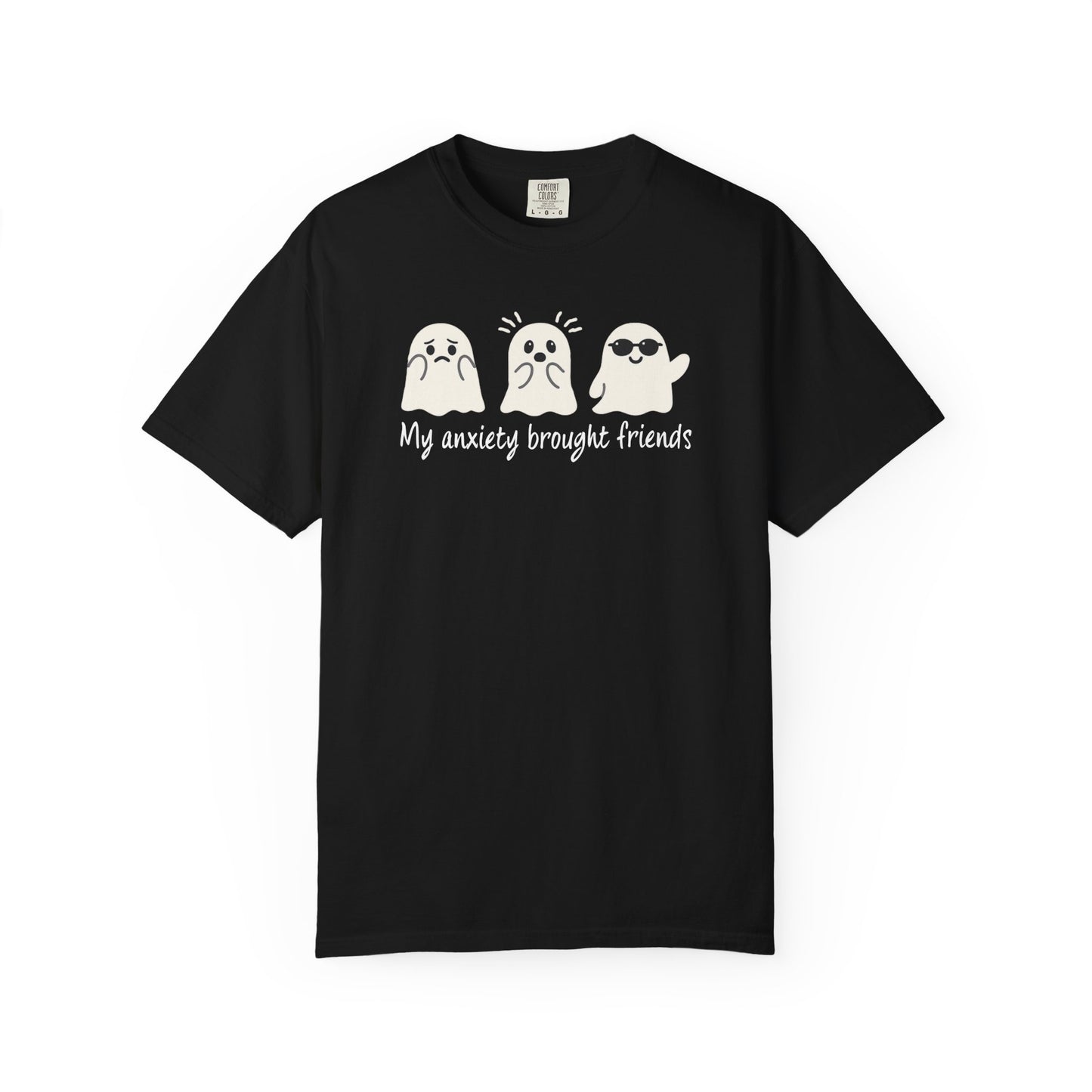 My Anxiety Brought Friends T-shirt