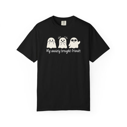 My Anxiety Brought Friends T-shirt