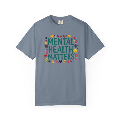 Mental Health Matters T-shirt