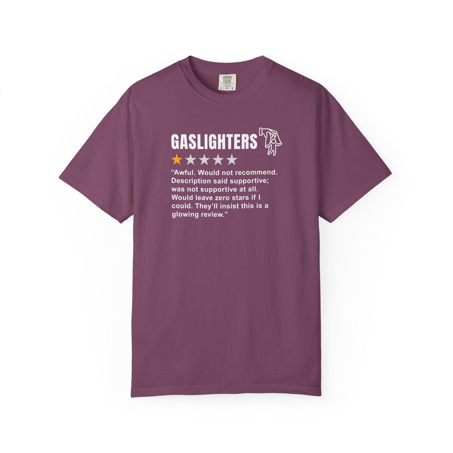 Gaslighters T-shirt