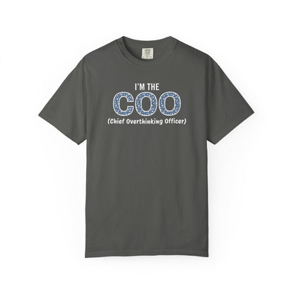 I'm The COO (Chief Overthinking Officer) T-shirt