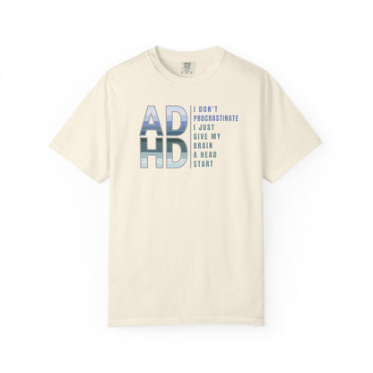 I Don't Procrastinate T-shirt