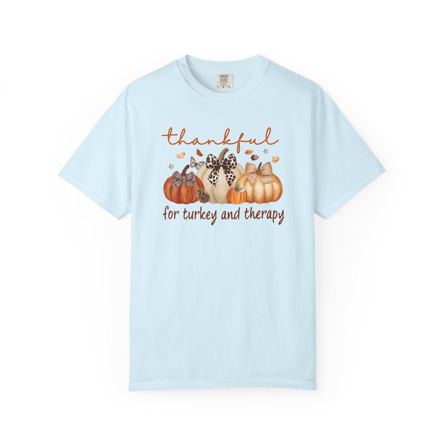 Thankful For Turkey And Therapy T-shirt