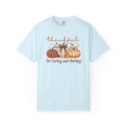 Thankful For Turkey And Therapy T-shirt