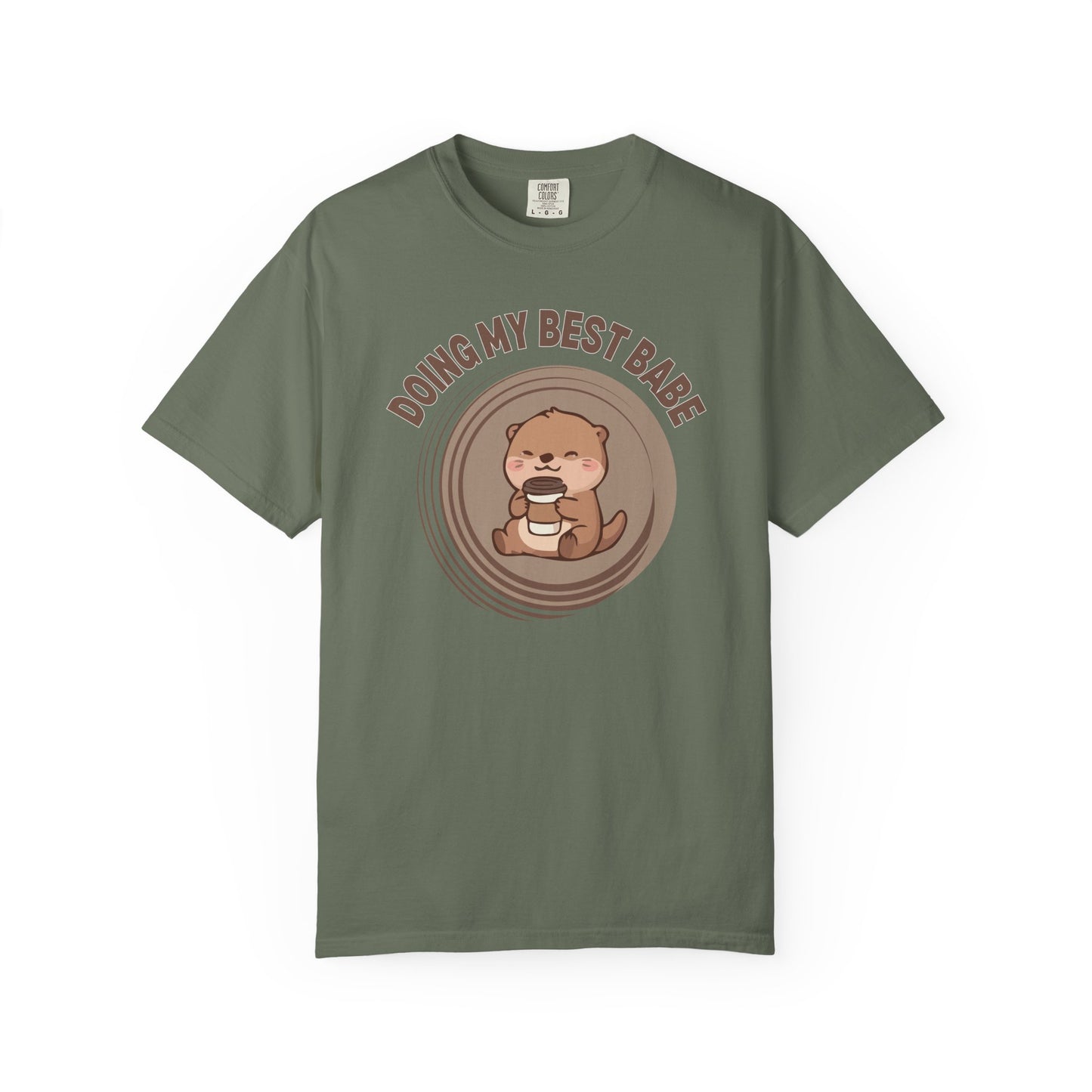 Doing My Best Babe T-shirt