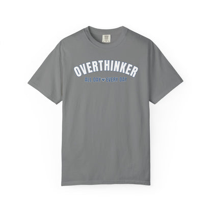 Overthinker All Day Every Day T-shirt