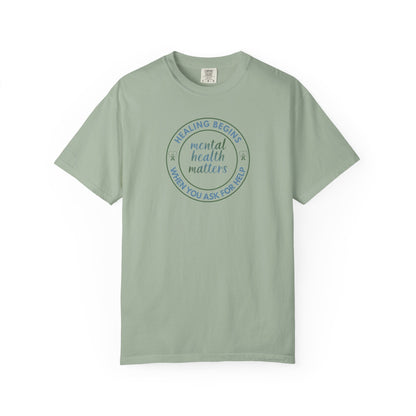Healing Begins When You Ask For Help T-shirt