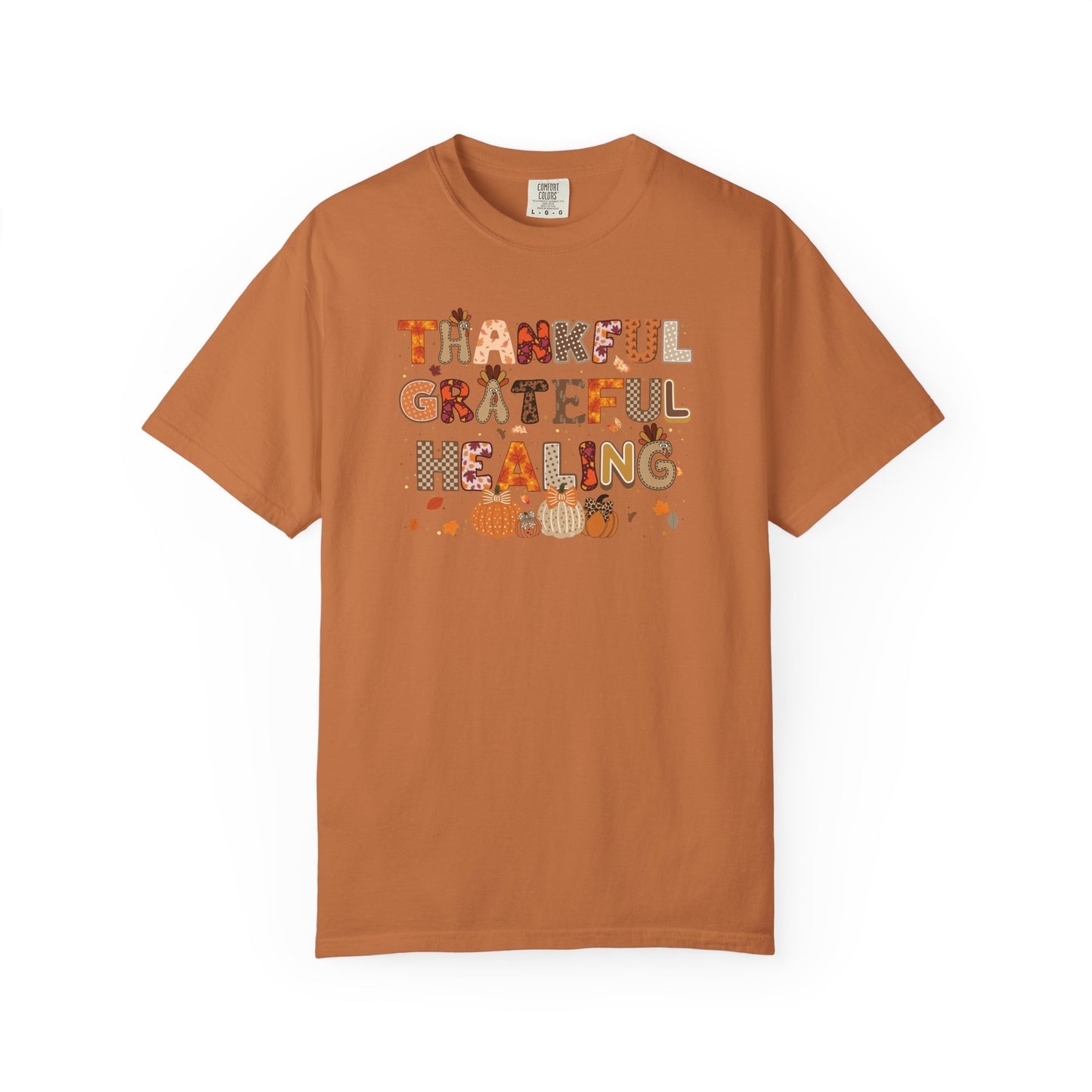 Thankful Grateful Healing T-shirt