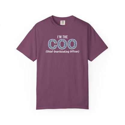 I'm The COO (Chief Overthinking Officer) T-shirt