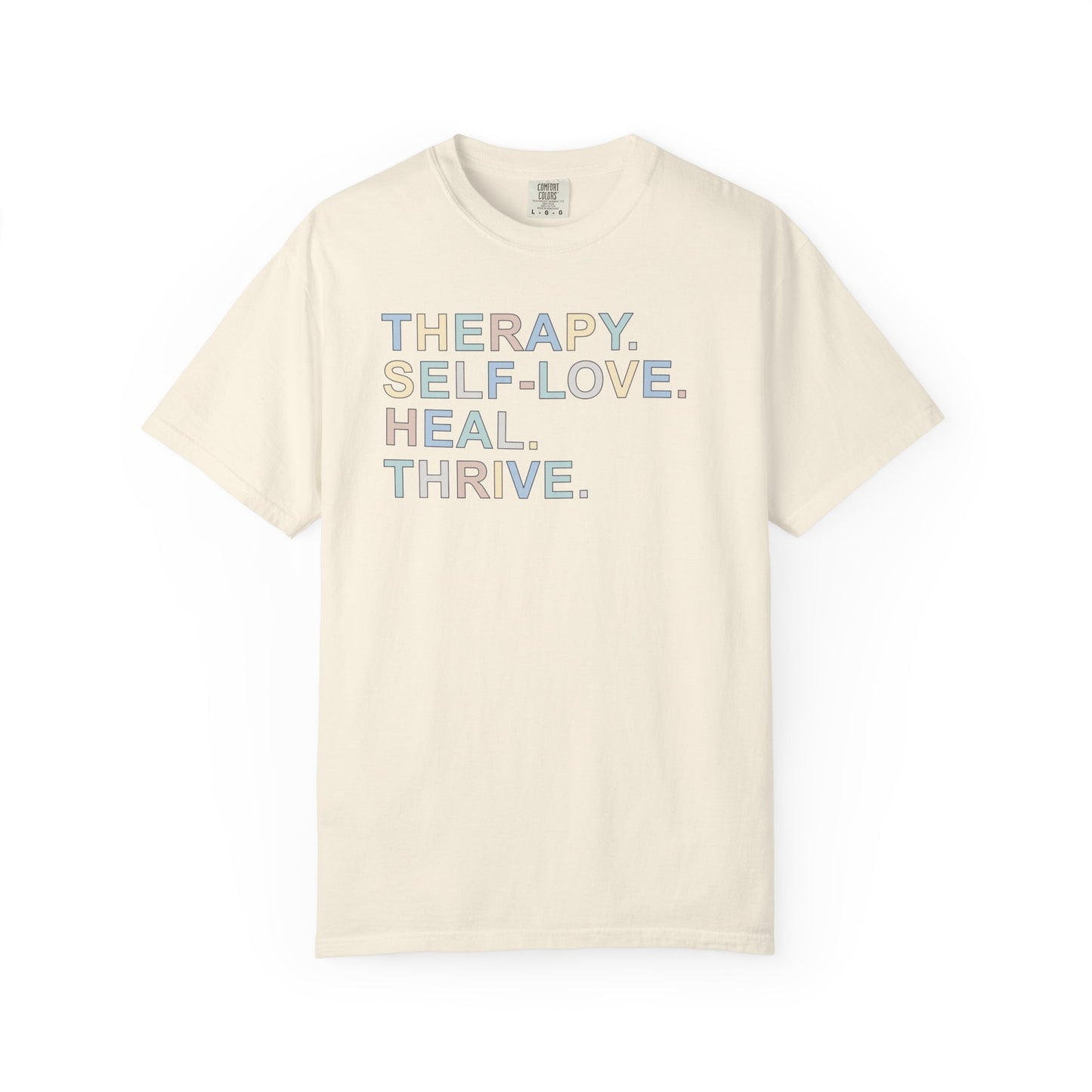 Therapy Self-Love Heal Thrive T-shirt