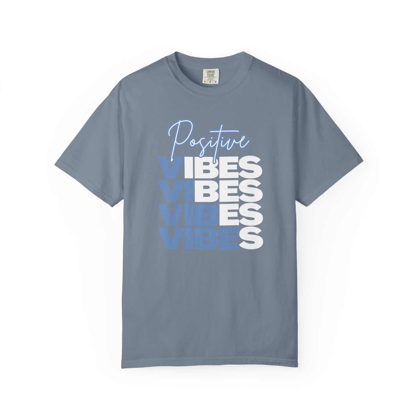 Positive Vibes T-shirt