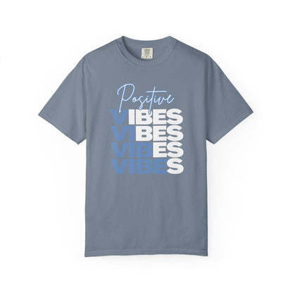 Positive Vibes T-shirt