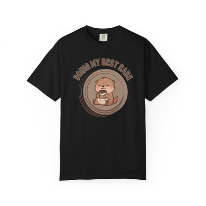 Doing My Best Babe T-shirt