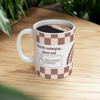 Mentally Recharging Mug