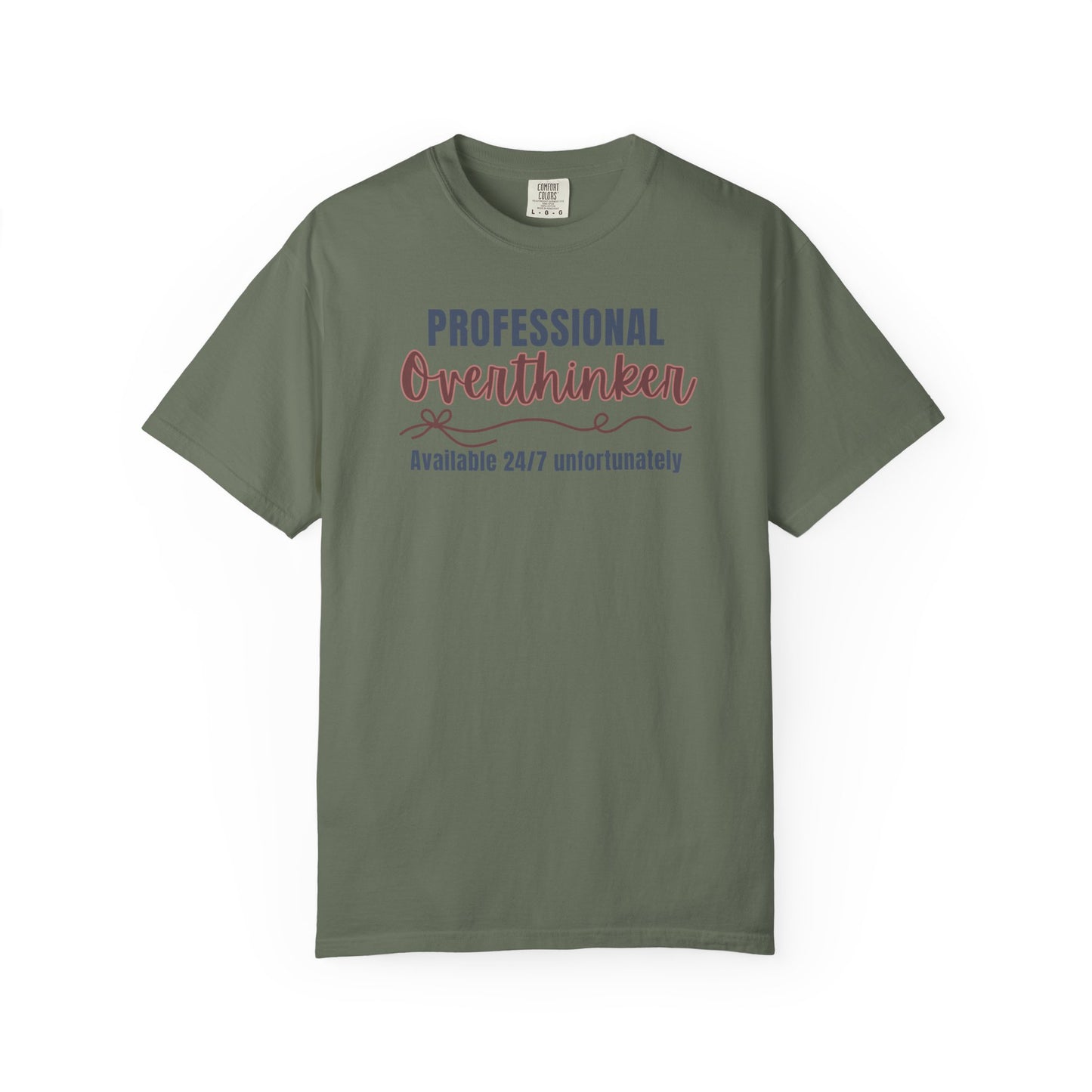 Professional Overthinker Available 24/7 T-shirt