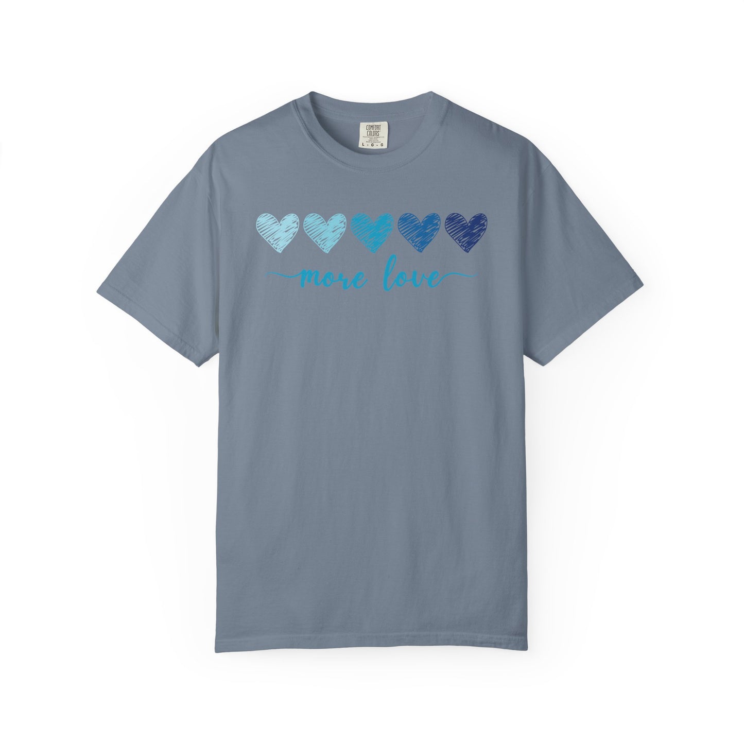 More Love T-shirt