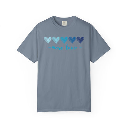 More Love T-shirt