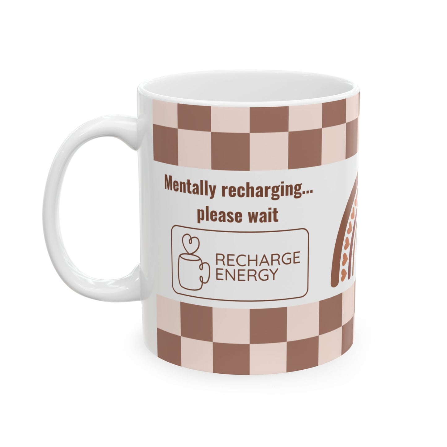 Mentally Recharging Mug
