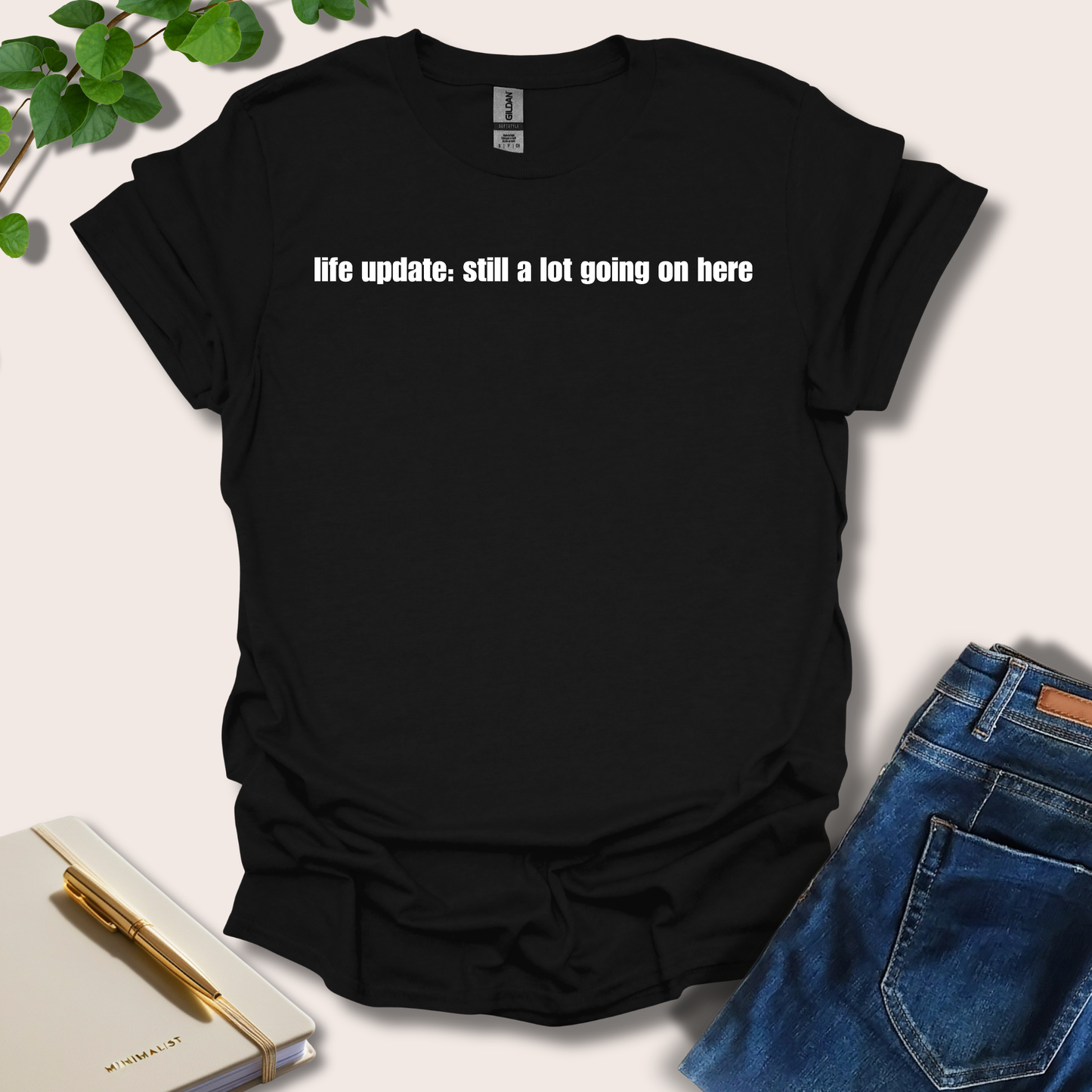 Life Update T-Shirt