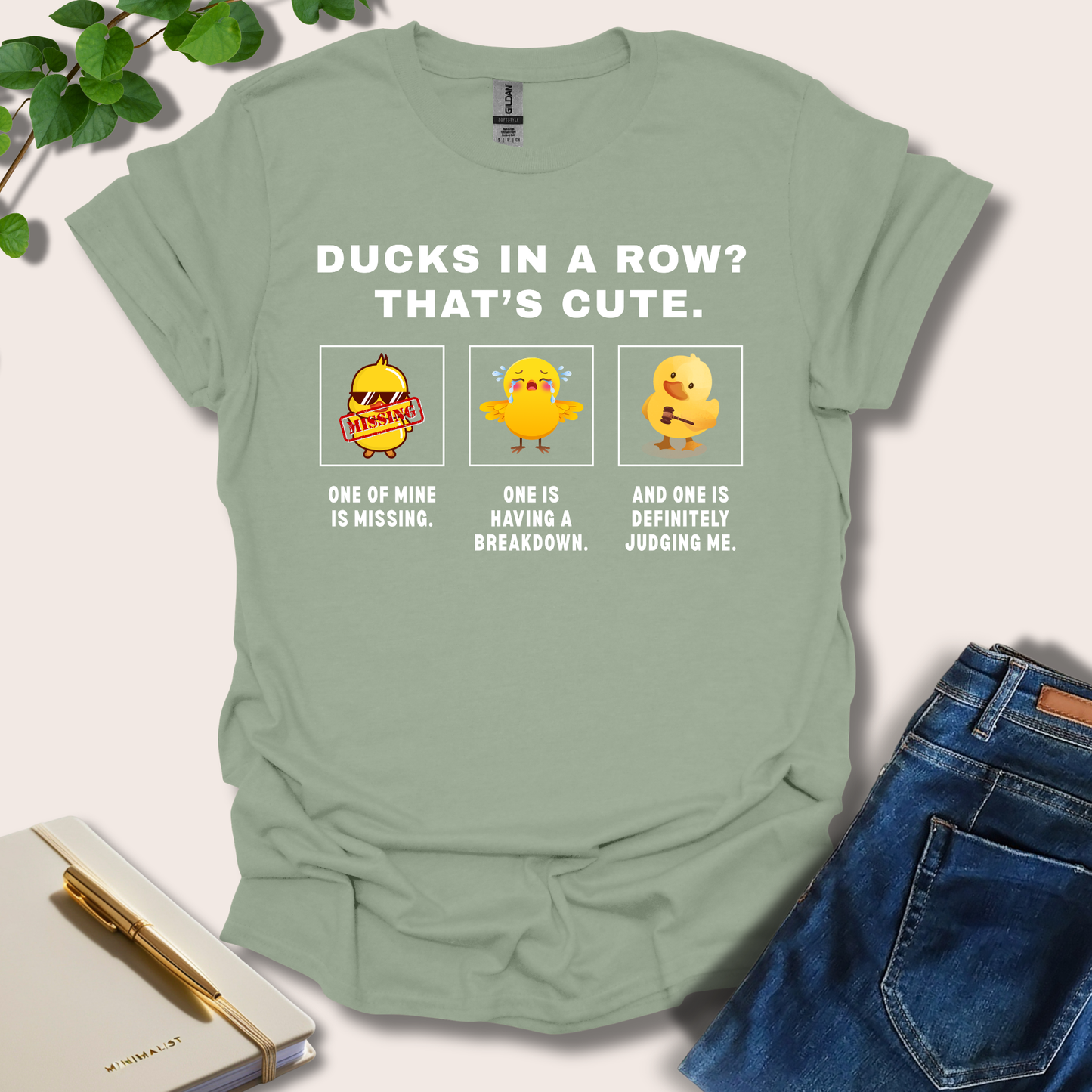 Ducks In A Row? That's Cute T-Shirt