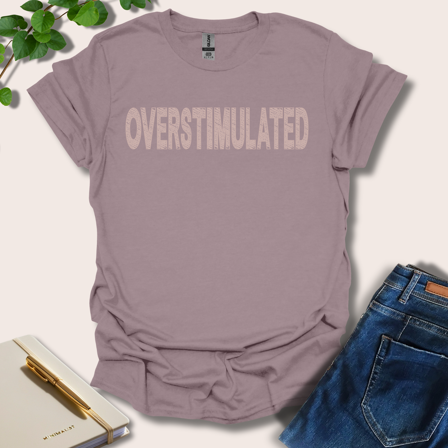 Overstimulated T-Shirt