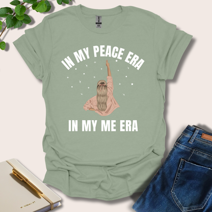 In My Peace Era In My Me Era T-Shirt