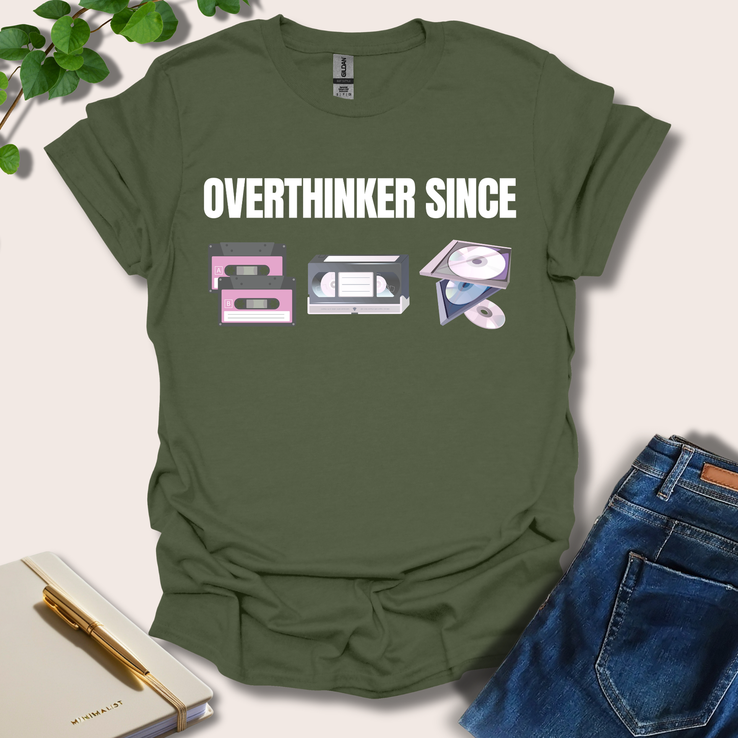 Overthinker Since T-Shirt