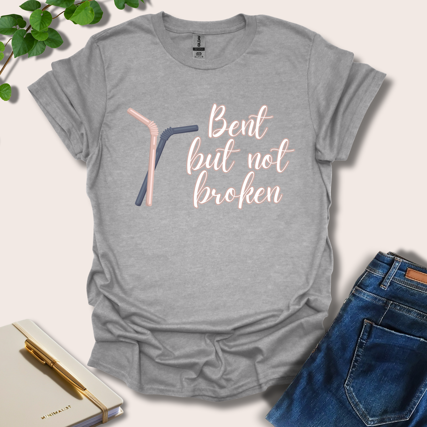 Bent But Not Broken T-Shirt