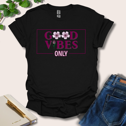 Good Vibes Only T-Shirt