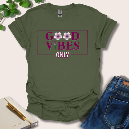 Good Vibes Only T-Shirt