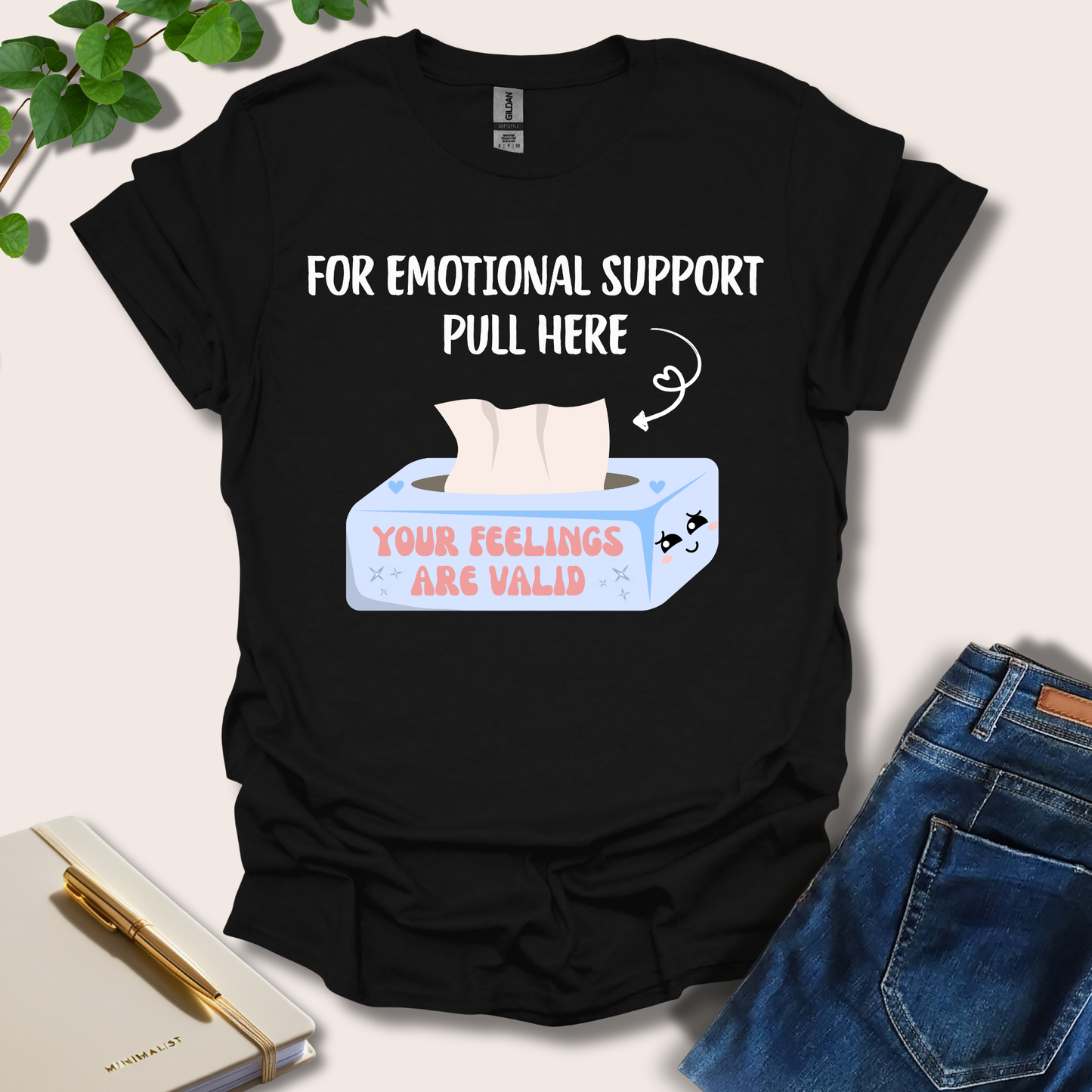 For Emotional Support Pull Here T-Shirt