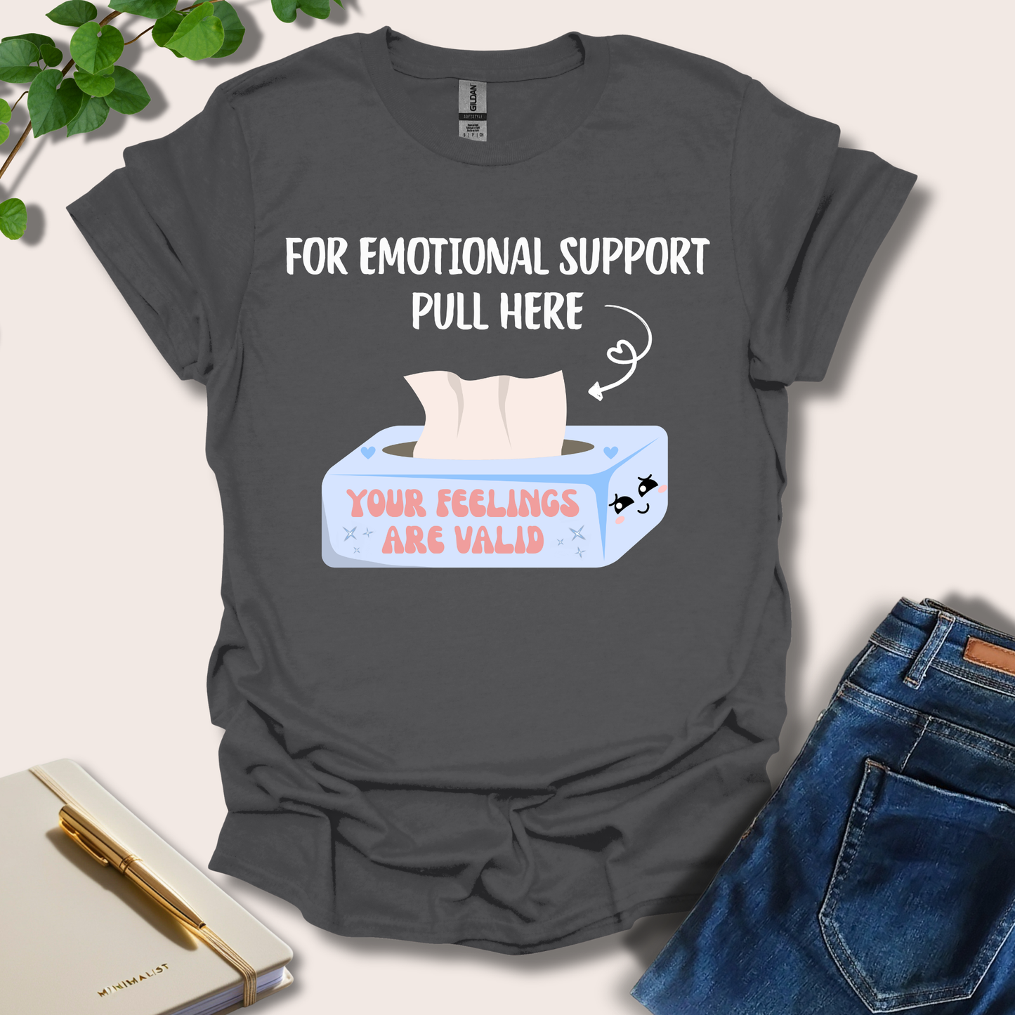 For Emotional Support Pull Here T-Shirt