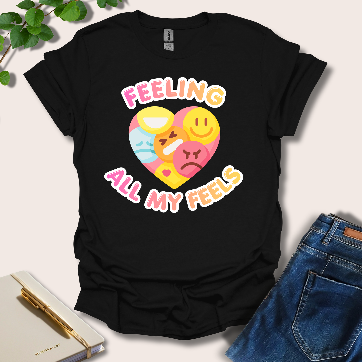 Feeling All My Feels T-Shirt