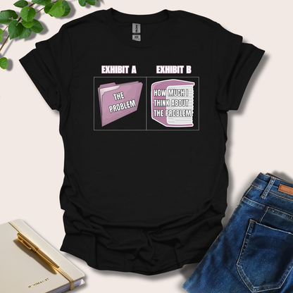 Exhibit A And Exhibit B T-Shirt