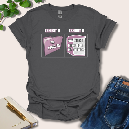 Exhibit A And Exhibit B T-Shirt