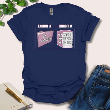 Exhibit A And Exhibit B T-Shirt