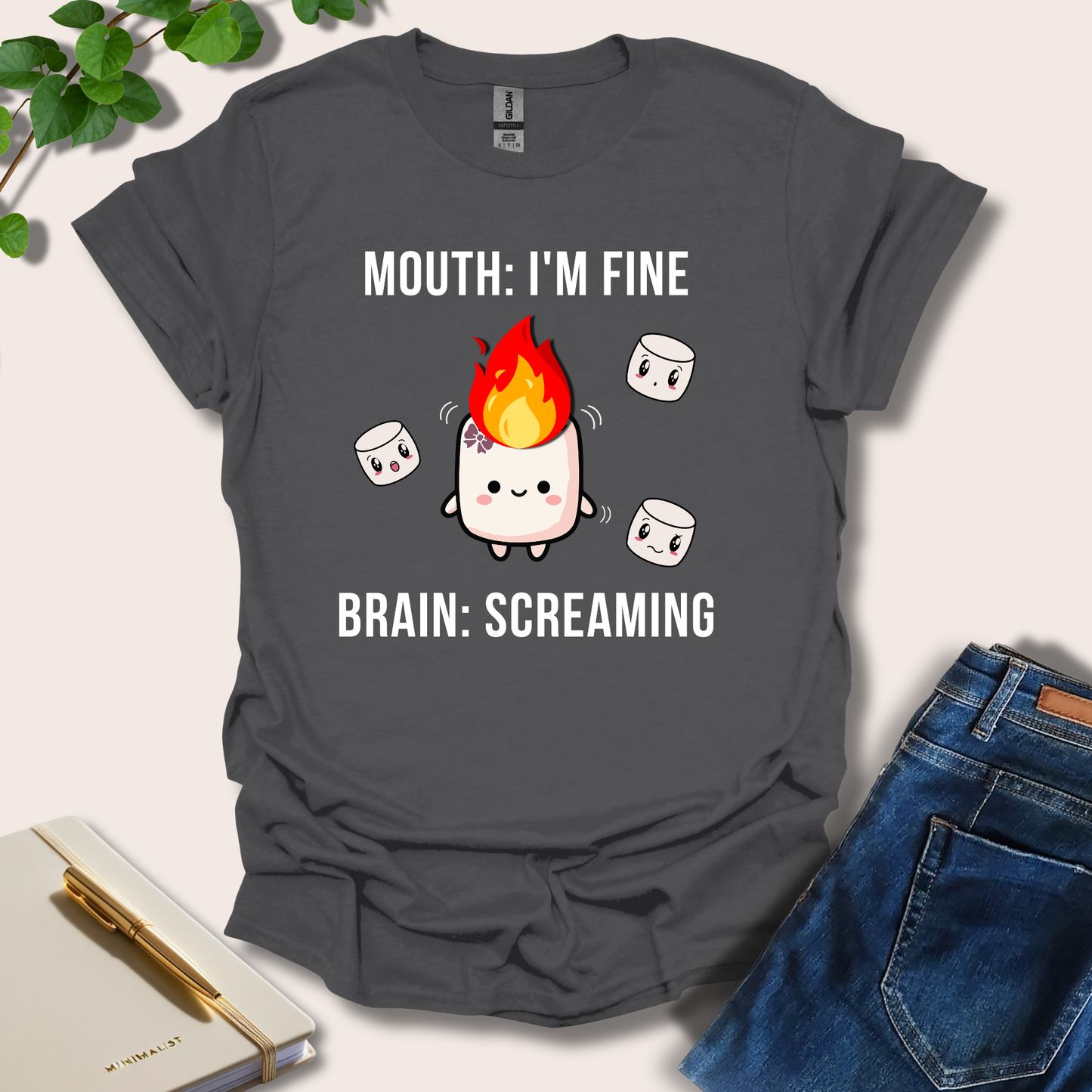 Mouth: I'm Fine Brain: Screaming T-Shirt